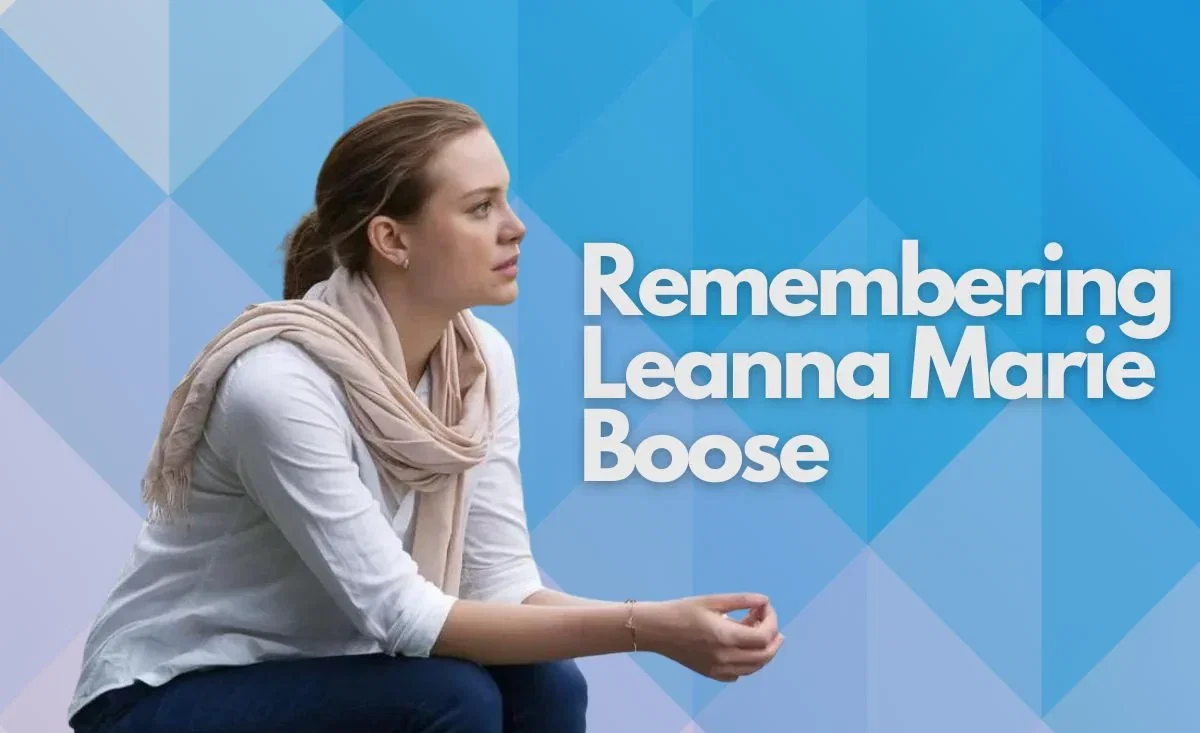 The Tragic Death of Leanna Marie Boose A Bright Star Extinguished Too
