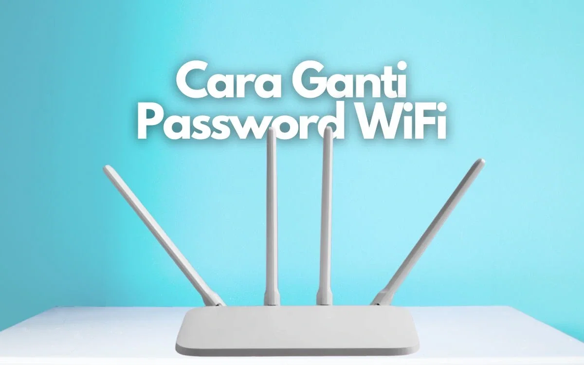 cara ganti password wifi